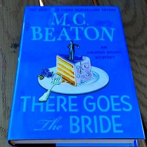There goes the bride by M.C Beaton